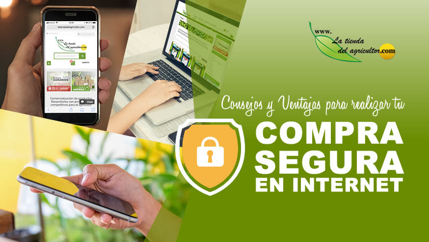 Compra segura en internet con La Tienda del Agricultor